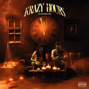 KRAZY HOURS (Explicit)