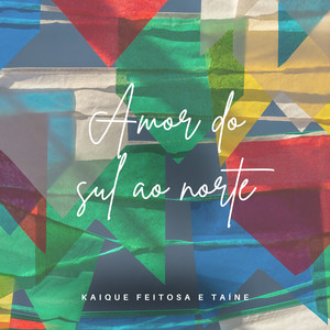 Amor do Sul ao Norte