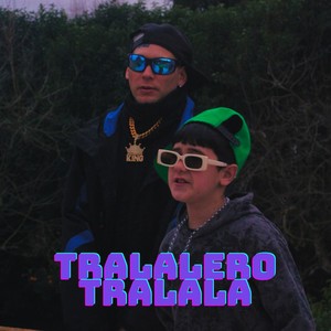 TRALALERO TRALALA