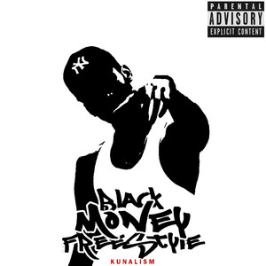 Black Money Freestyle (Explicit)