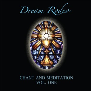 Chant and Meditation, Vol. 1