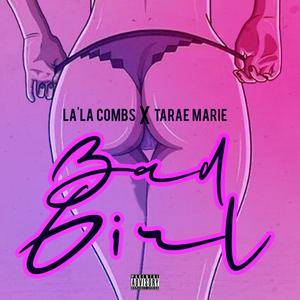 Bad Girl (Explicit)