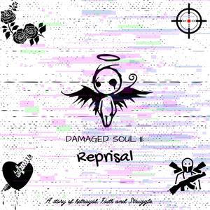 Damaged Soul II : Reprisal (Explicit)