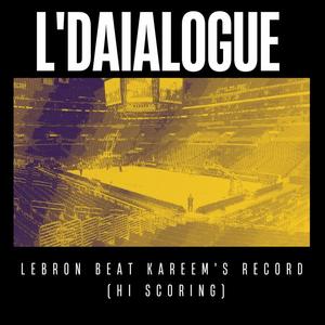 Lebron Beat Kareem's Record (Hi Scoring) (feat. High Ruler King Cane) [Explicit]