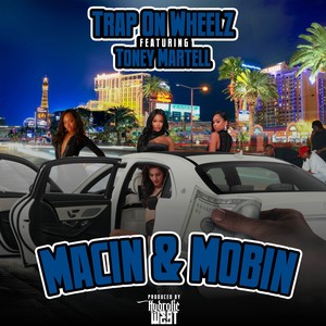 Macin & Mobin (feat. Toney Martell) [Explicit]