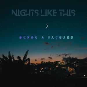 Nights Like This (feat. Jaybird) (Explicit)