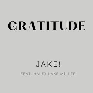 Gratitude (feat. Haley Lake Miller)