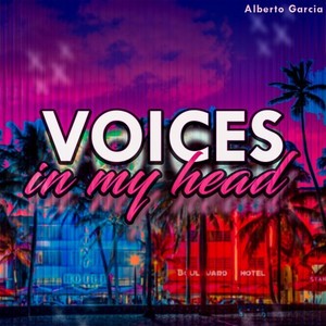 Alberto García - Voices in My Head