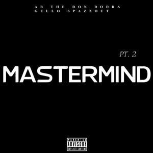 MASTERMIND, Pt. 2 (Explicit)