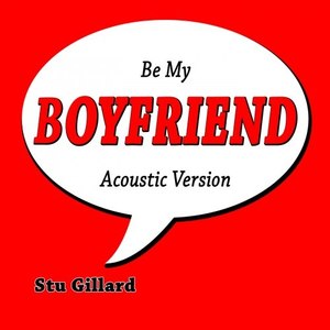 Be My Boyfriend (Acoustic Version)