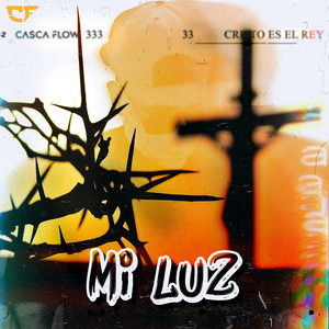 Mi Luz (Explicit)