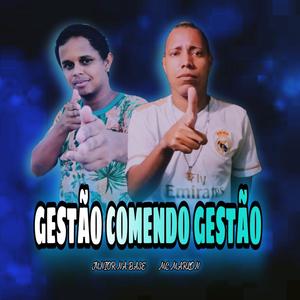 Gestão Comendo Gestão (Explicit)