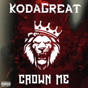 Crown Me (Explicit)