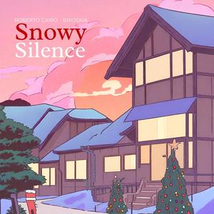 Snowy Silence (feat. Brioskia)