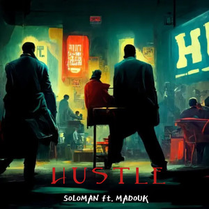 Hustle (feat. Madouk) [Explicit]