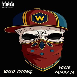 Wild Thang (Explicit)