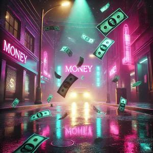 Money (feat. B’Bar) [Explicit]