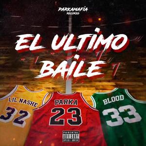 el ultimo baile (Explicit)