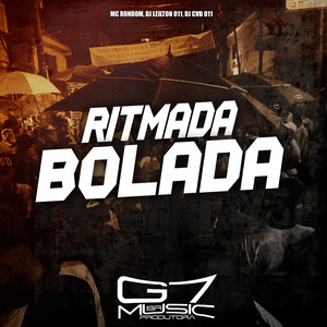 Ritmada Bolada (Explicit)