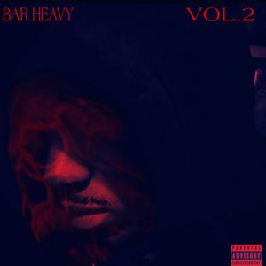 BAR HEAVY VOL 2 (Explicit)