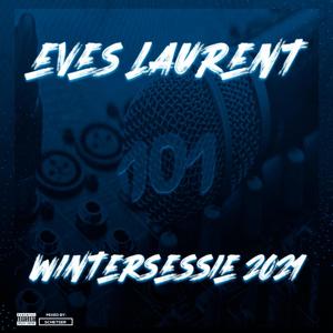Eves Laurent Wintersessie 2021 (Explicit)