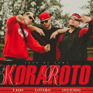 Koraroto (feat. Lotero, Oquendo & lowy)