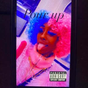 Pour Up (feat. Mozzy Majjy) [Explicit]