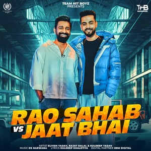 Rao Sahab vs Jaat Bhai