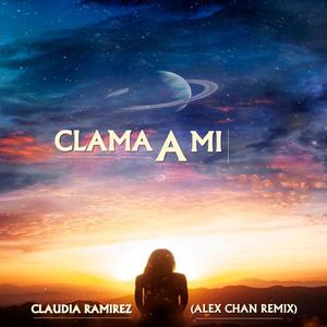 Clama a mi (feat. Claudia Ramírez)
