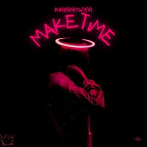 Make Time (Explicit)