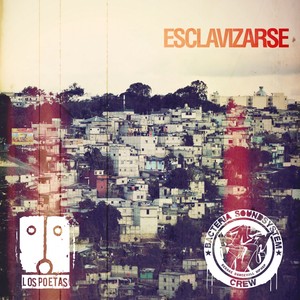 Esclavizarse (feat. Bacteria Soundsystem Crew) [Explicit]