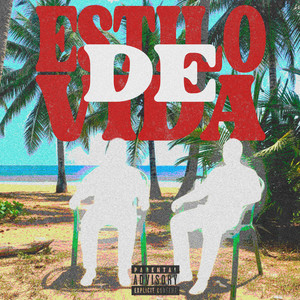 Estilo De Vida (Explicit)
