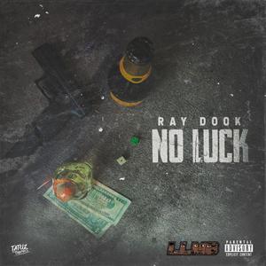 NO LUCK (Explicit)