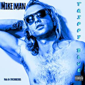 Trippy Blue (Explicit)