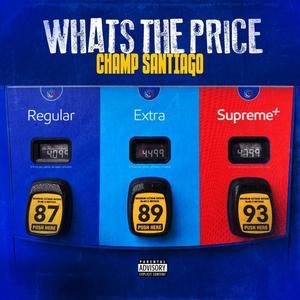 What's The Price (Explicit)
