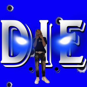 D.I.E (Explicit)