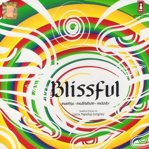 Blissful (Mantra. Meditation. Melody)