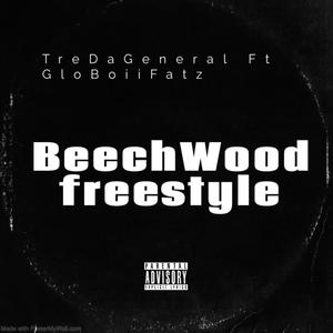 BeechWood Freestyle (feat. GloBoiiFatz) [Explicit]