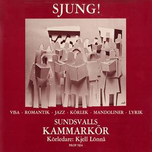 Choral Concert: Sundsvall Chamber Choir - LONNA, K. / BRAHMS, J. / MORLEY, T. (Sjung!)