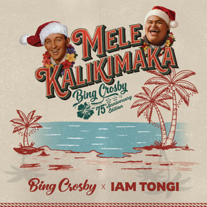 Mele Kalikimaka (Bing Crosby 75th Anniversary Edition)