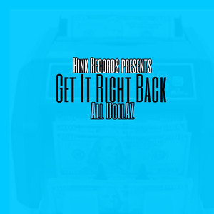 Get It Right Back (Explicit)