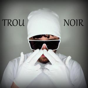 Trou noir (Explicit)