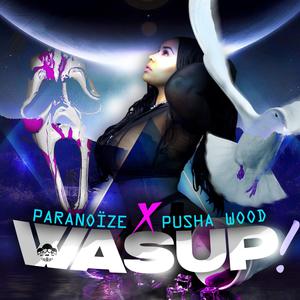 Wasup! (Explicit)