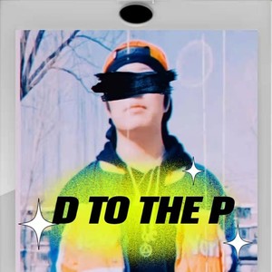 D TO THE P (伴奏)