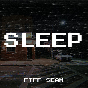 Sleep (Explicit)