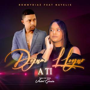 Dejame Llegar A Ti(feat. Nayelis)