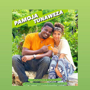 Pamoja Tunaweza (feat. Maryam)