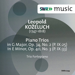 KOŽELUCH, L.: Keyboard Trios, P. IX:25 and 33 (Trio Fortepiano)