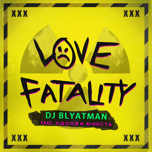 Love Fatality (Explicit)