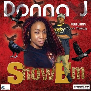 Show Em(feat. Shaun Treezy)